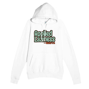 Master’s in Applied Laziness — funny white unisex hoodie