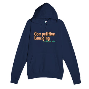Master’s in Competitive Lounging — funny navy unisex hoodie