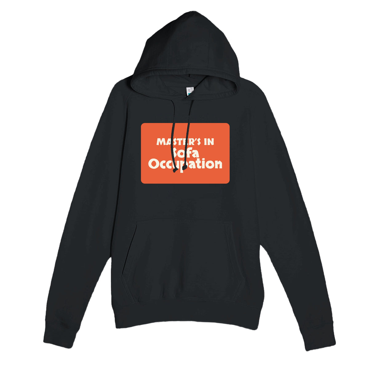 Master’s in Sofa Occupation — funny black unisex hoodie