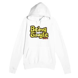 PhD in Being Single — funny white unisex hoodie