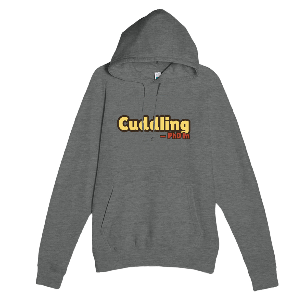 PhD in Cuddling — funny graphite heather unisex hoodie