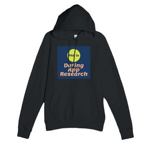 PhD in Dating App Research — funny black unisex hoodie