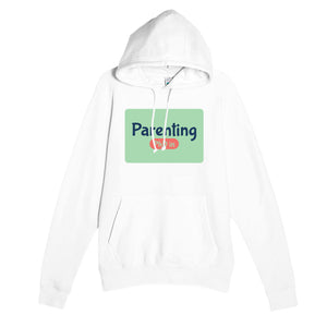 PhD in Parenting — funny white unisex hoodie