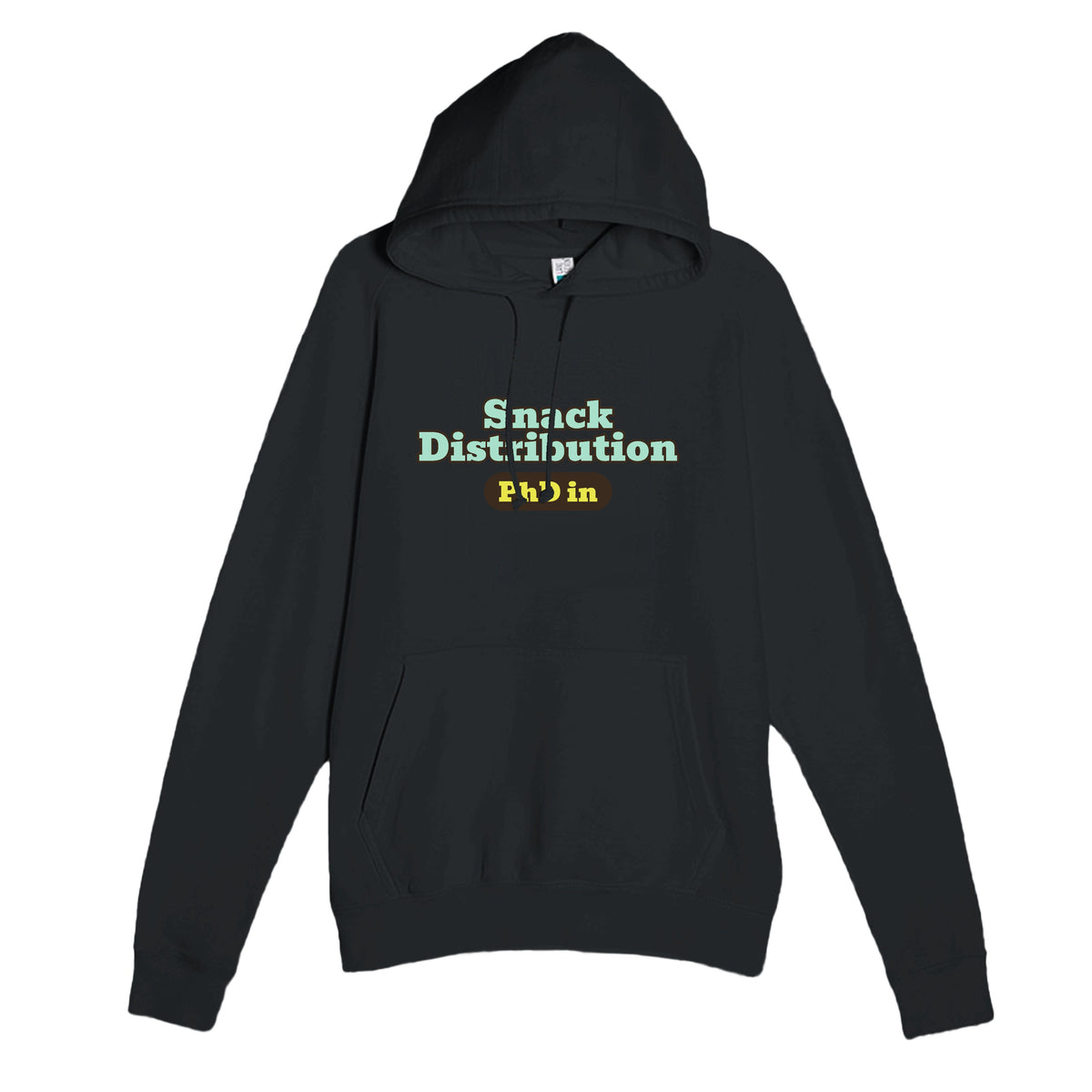 PhD in Snack Distribution — funny black unisex hoodie
