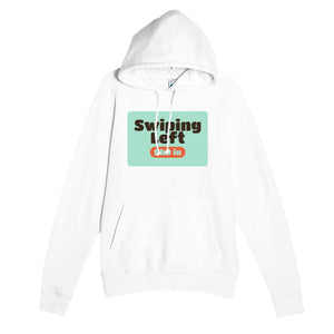 PhD in Swiping Left — funny white unisex hoodie