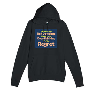 Bachelor’s in Bad Decisions / Master’s in Overthinking / PhD in Regret — funny black unisex hoodie
