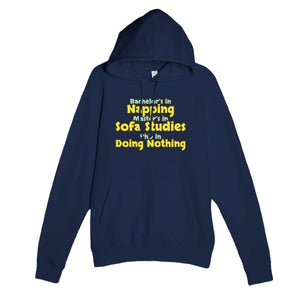 Bachelor’s in Napping / Master’s in Sofa Studies / PhD in Doing Nothing — funny navy unisex hoodie