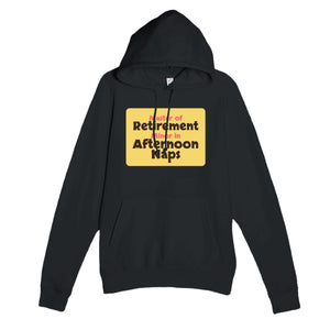 Master of Retirement / Minor in Afternoon Naps — funny black unisex hoodie