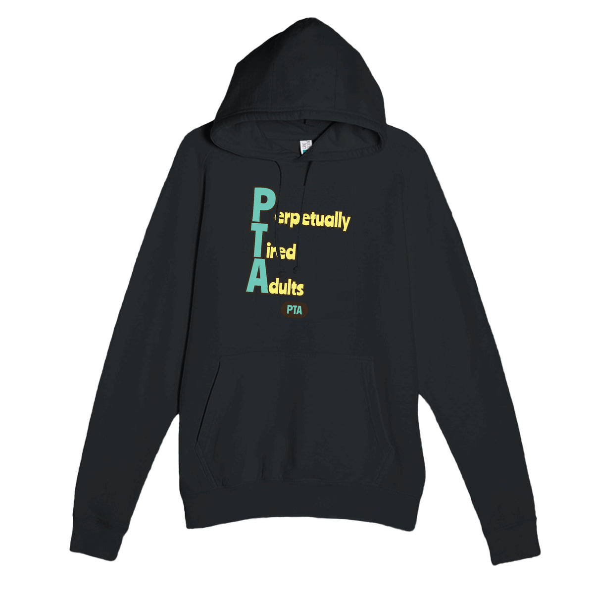 Perpetually Tired Adults — funny black unisex hoodie