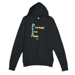 Perpetually Tired Adults — funny black unisex hoodie