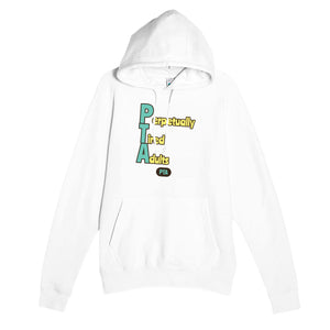 Perpetually Tired Adults — funny white unisex hoodie
