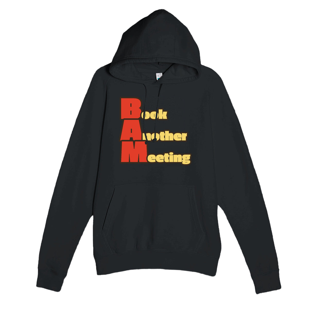 Book Another Meeting — funny black unisex hoodie