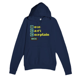 Boss Can't Complain — funny navy unisex hoodie