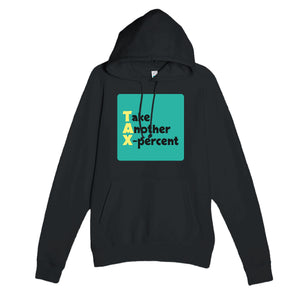 Take Another X-percent — funny black unisex hoodie
