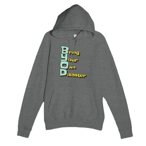 Bring Your Own Disaster — funny graphite heather unisex hoodie