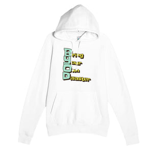 Bring Your Own Disaster — funny white unisex hoodie