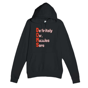 Definitely Ow, Muscles Sore — funny black unisex hoodie