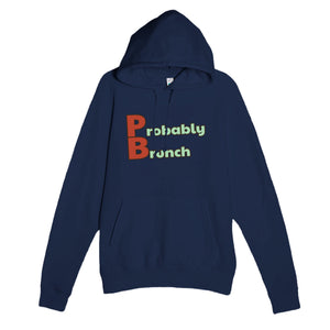 Probably Brunch — funny navy unisex hoodie