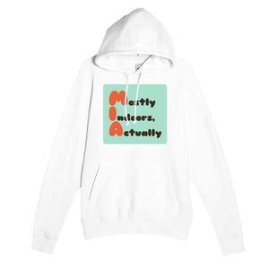 Mostly Indoors, Actually — funny white unisex hoodie