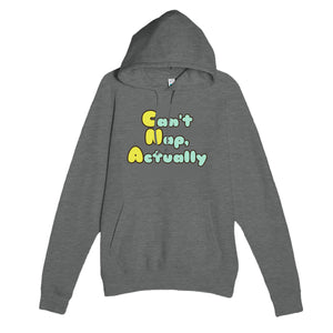 Can't Nap, Actually — funny graphite heather unisex hoodie