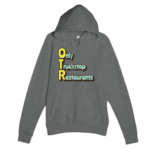 Only Truckstop Restaurants — funny graphite heather unisex hoodie