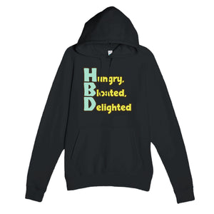 Hungry, Bloated, Delighted — funny black unisex hoodie