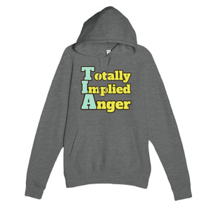 Totally Implied Anger — funny graphite heather unisex hoodie