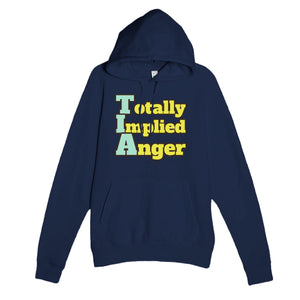Totally Implied Anger — funny navy unisex hoodie