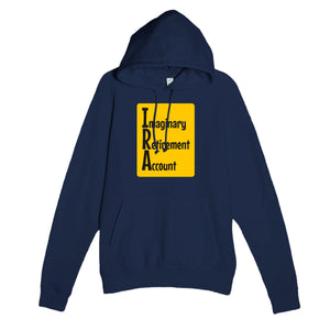 Imaginary Retirement Account — funny navy unisex hoodie