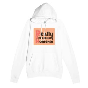 Really Unnecessary Nonsense — funny white unisex hoodie