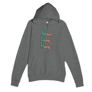 Account Crying Hourly — funny graphite heather unisex hoodie