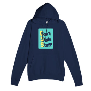Can't Style Stuff — funny navy unisex hoodie