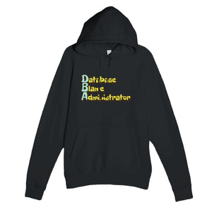 Database Blame Administrator — funny black unisex hoodie
