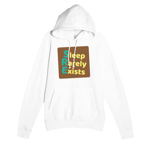 Sleep Rarely Exists — funny white unisex hoodie