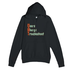 Users Always Troubleshoot — funny black unisex hoodie