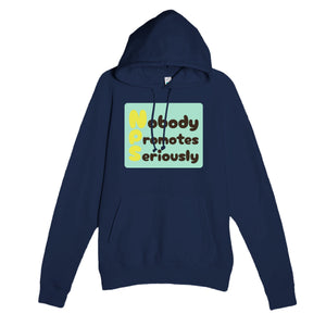 Nobody Promotes Seriously — funny navy unisex hoodie