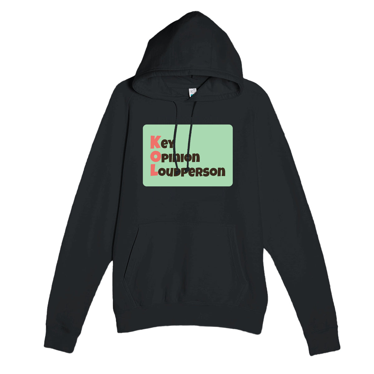 Key Opinion Loudperson — funny black unisex hoodie