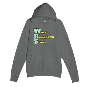 Work Breakdown Stress — funny graphite heather unisex hoodie