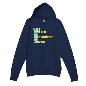 Work Breakdown Stress — funny navy unisex hoodie
