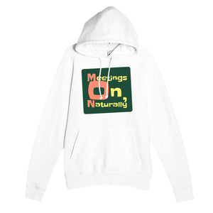Meetings On, Naturally — funny white unisex hoodie
