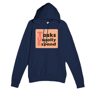 Tasks Usually Expand — funny navy unisex hoodie