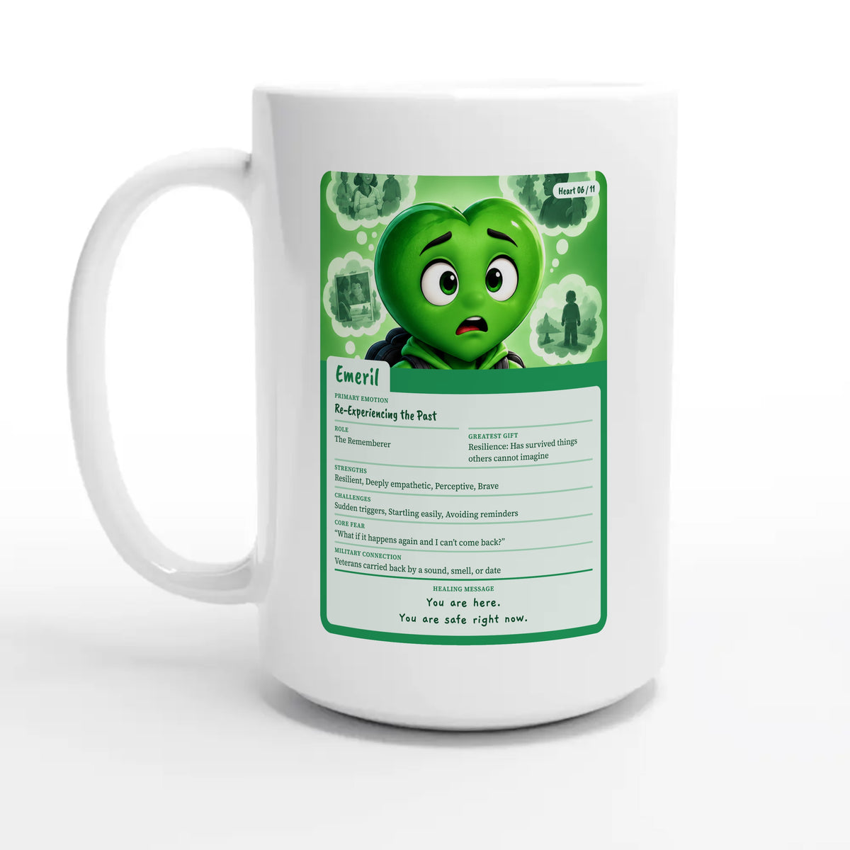Emeril: The Rememberer heart card for veteran flashbacks and painful memories awareness — 15oz coffee mug, other side