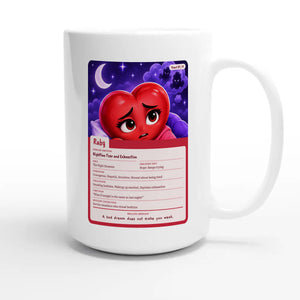 Ruby: The Night Dreamer heart card for veteran nighttime fear and exhaustion awareness — 15oz white coffee mug