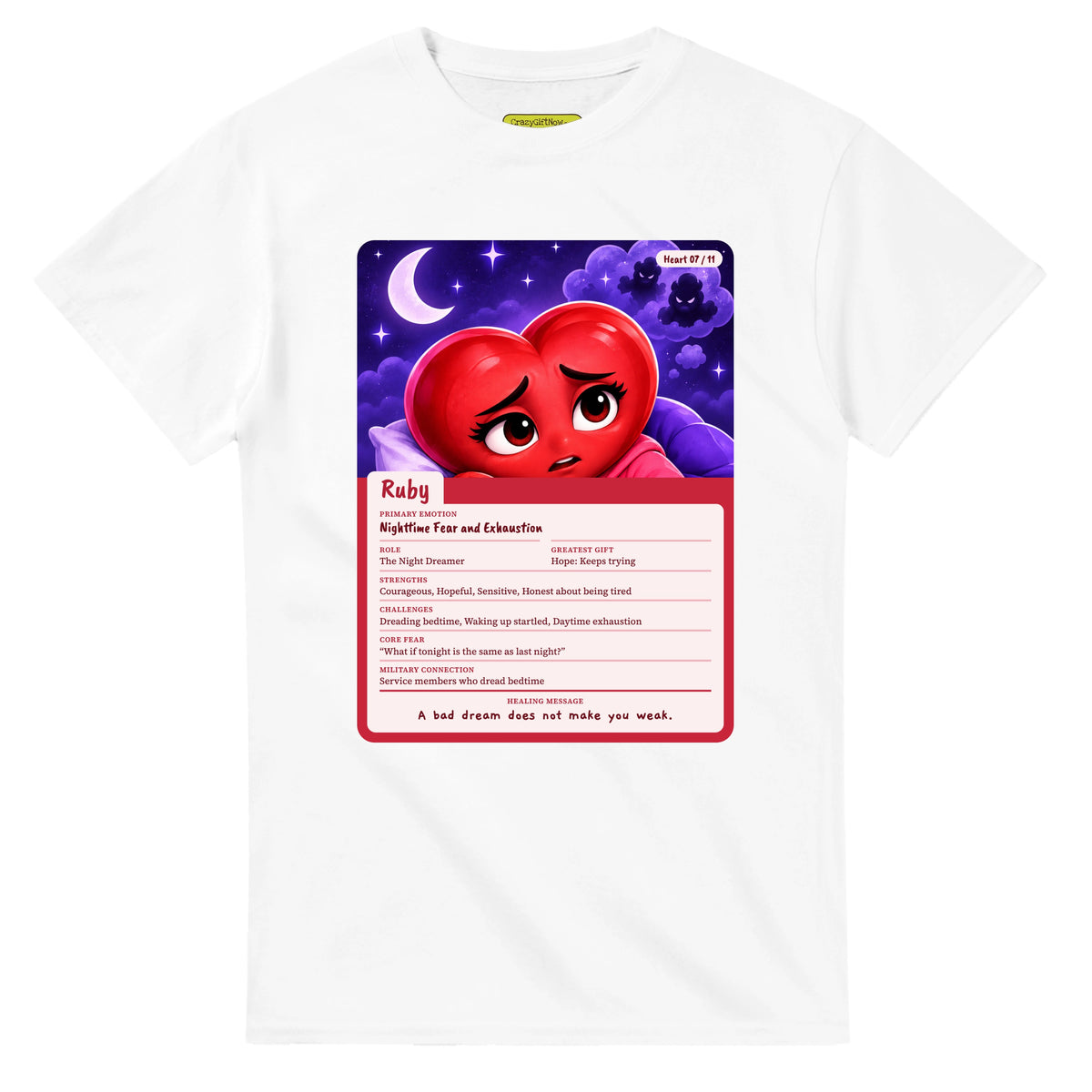 Ruby: The Night Dreamer heart card for veteran nighttime fear and exhaustion awareness — white unisex t-shirt