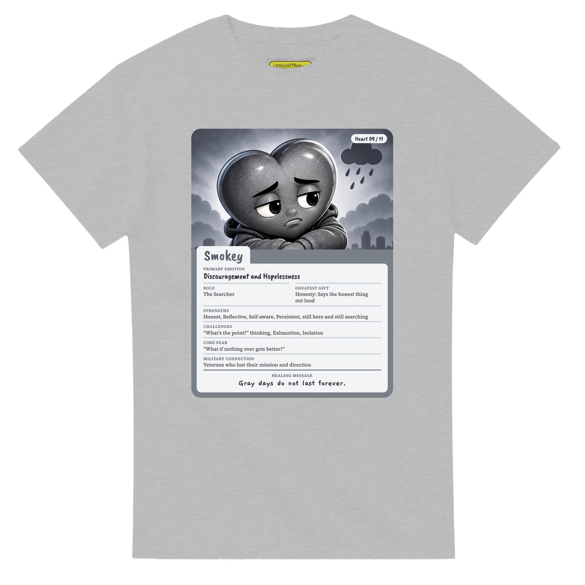 Smokey: The Searcher heart card for veteran discouragement and hopelessness awareness — ash unisex t-shirt
