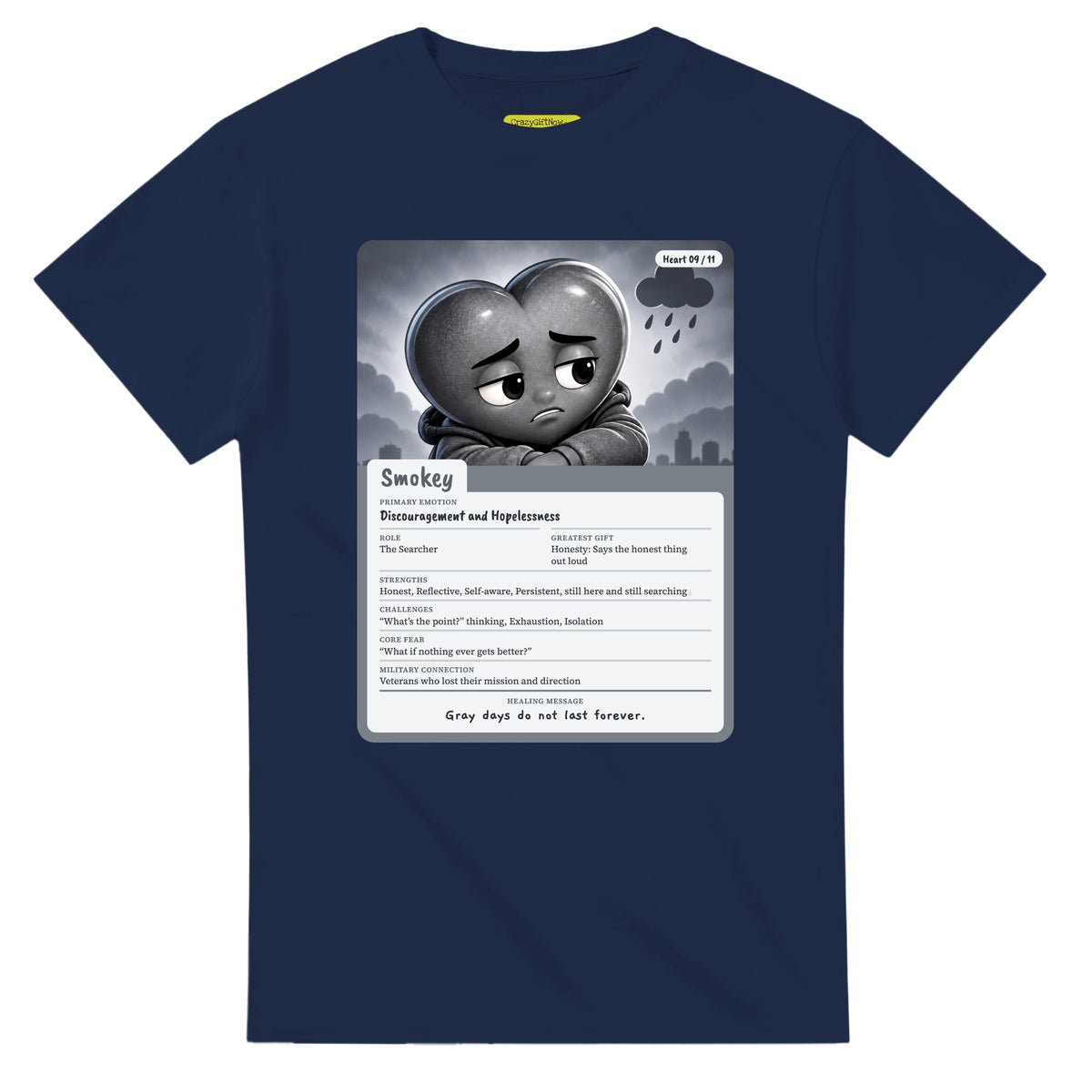 Smokey: The Searcher heart card for veteran discouragement and hopelessness awareness — navy unisex t-shirt