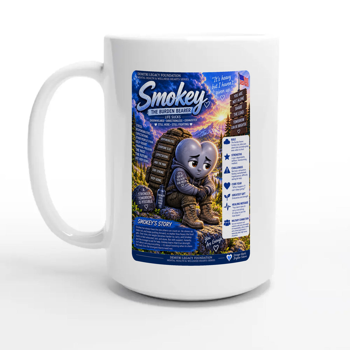Smokey: The Burden Bearer story poster for veteran discouragement and hopelessness awareness — 15oz coffee mug, other side