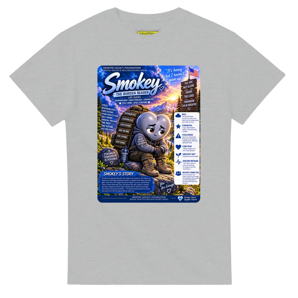 Smokey: The Burden Bearer story poster for veteran discouragement and hopelessness awareness — ash unisex t-shirt