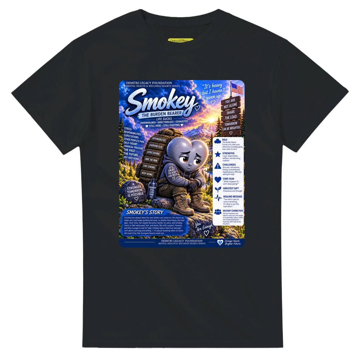 Smokey: The Burden Bearer story poster for veteran discouragement and hopelessness awareness — black unisex t-shirt
