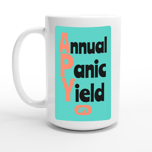 Annual Panic Yield — 15oz coffee mug, other side